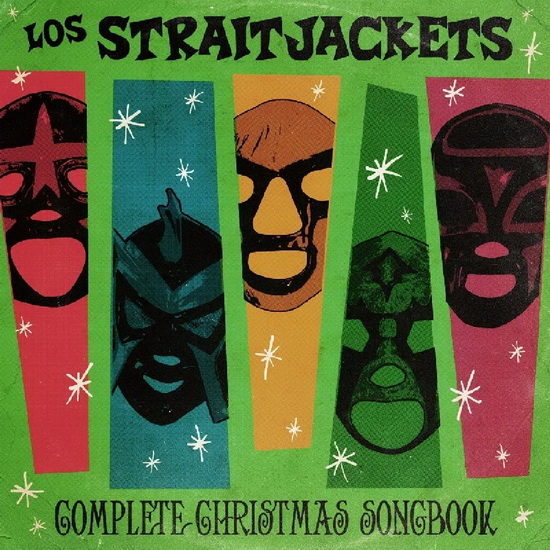 Complete Christmas Songbook - LOS STRAITJACKETS