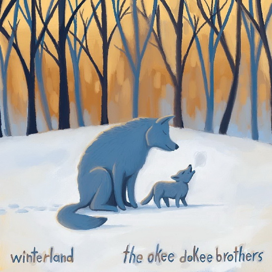 Winterland - OKEE DOKEE BROTHERS