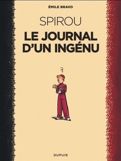 Le Journal d&#39;un ingénu #01 N. éd. - ÉMILE BRAVO