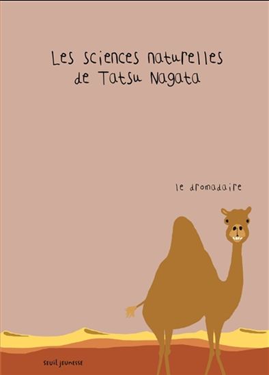 Le Dromadaire - TATSU NAGATA