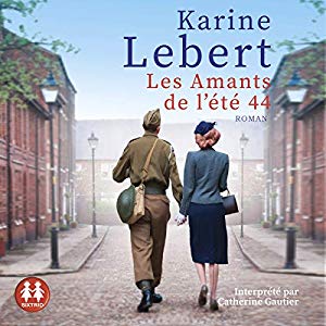 Les Amants de l&#39;été 44 (CD MP3) - KARINE LEBERT