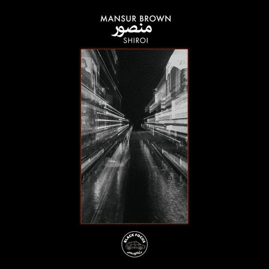Shiroi - MANSUR BROWN