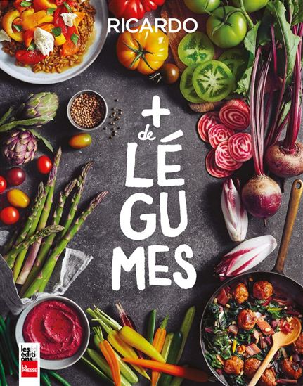 Plus de légumes - RICARDO LARRIVÉE