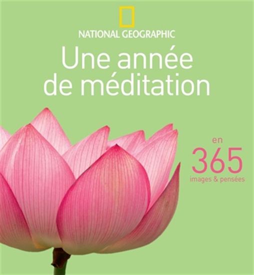 Une année de méditation : en 365 images & pensées - COLLECTIF