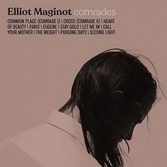 Comrades - ELLIOT MAGINOT