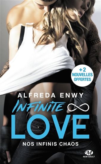 Infinite love T.01 Nos infinis chaos - ALFREDA ENWY
