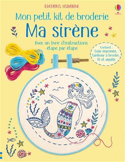 Mon petit kit de broderie : ma sirène Cof. - ABIGAIL WHEATLEY