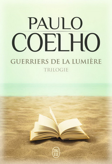 Guerriers de la lumière Intégrale - PAULO COELHO
