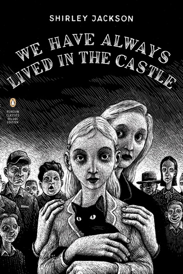 We Have Always Lived in the Castle - SHIRLEY JACKSON - THOMAS OTT
