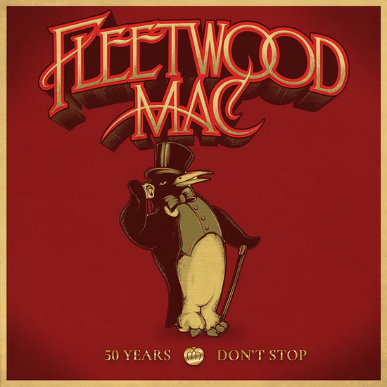 50 Years - Don't Stop - FLEETWOOD MAC