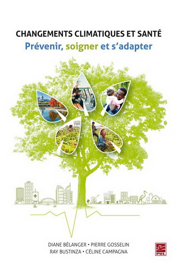 Changements climatiques et santé : prévenir, soigner et s&#39;adapter - COLLECTIF