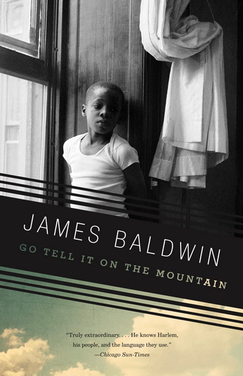 Go Tell It on the Mountain - JAMES BALDWIN
