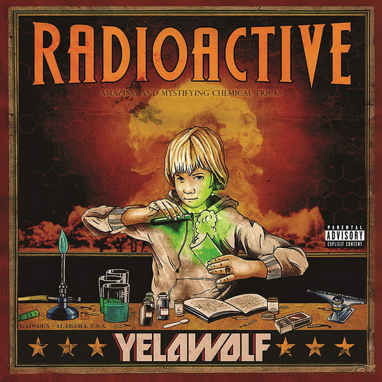 Radioactive (2Vinyl) - YELAWOLF
