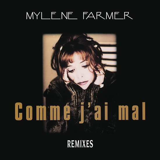 Comme J'ai mal (Vinyl 7") - MYLÈNE FARMER