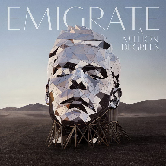 A Million Degrees - Ltd. Edition - EMIGRATE