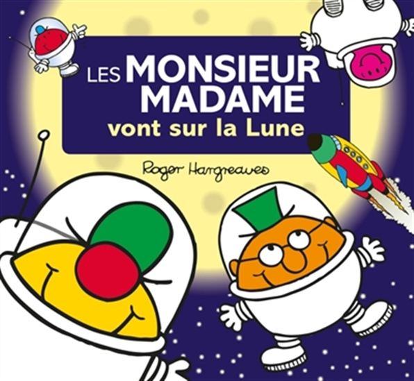 Les Monsieur Madame vont sur la Lune - ADAM HARGREAVES