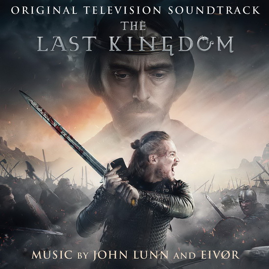 The Last Kingdom - JOHN LUNN - EIVOR