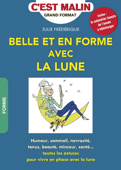 Belle et en forme avec la lune - JULIE FRÉDÉRIQUE