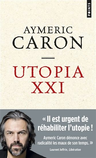 Utopia XXI - AYMERIC CARON