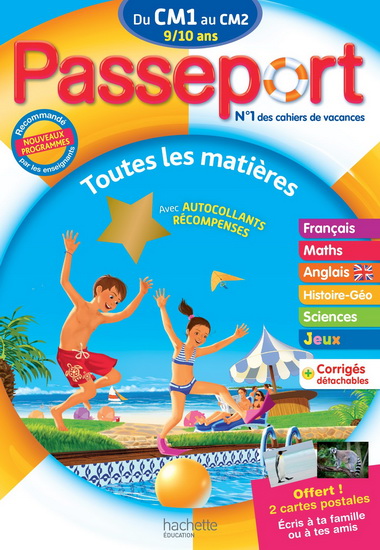 Passeport du CM1 au CM2, 9-10 ans : toutes les matières : nouveaux programmes éd. 2017 - C BARTHOMEUF - J CHANTEUX - X KNOWLES