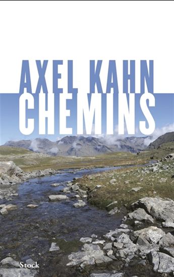 Chemins - AXEL KAHN
