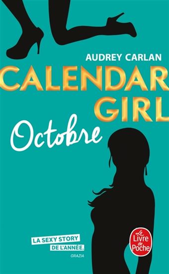 Calendar girl : octobre - AUDREY CARLAN