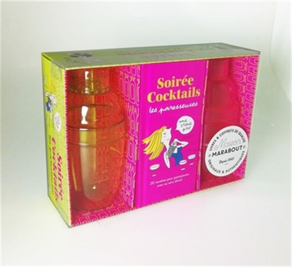 Soirée cocktails les paresseuses : 20 recettes pour paresseuses : avec ou sans alcool N. éd. - PHILIPPE MORIN