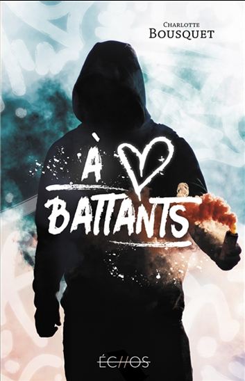 A coeurs battants - CHARLOTTE BOUSQUET
