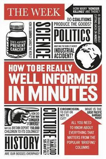 How to be Really Well Informed in Minutes - COLLECTIF