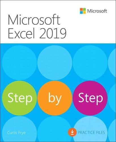 Microsoft Excel 2019 Step by Step - CURTIS FRYE