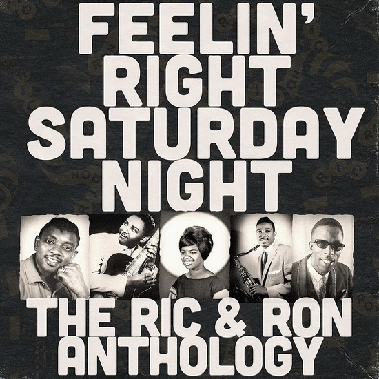 Feelin' Right Saturday Night: The Ric & Ron Anthology - COMPILATION