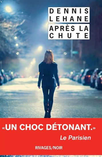 Après la chute - DENNIS LEHANE