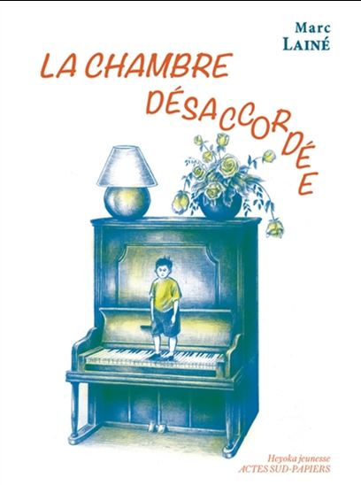 La Chambre désaccordée - MARC LAINÉ
