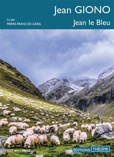 Jean le Bleu (CD MP3 : 6 h 25 min) - JEAN GIONO