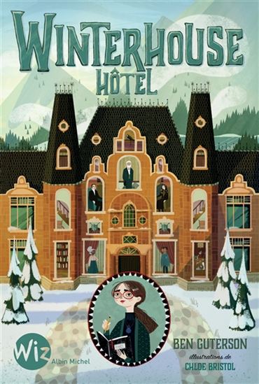 Winterhouse hôtel #01 - BEN GUTERSON - CHLOE BRISTOL