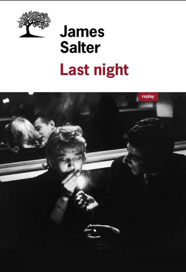 Last night : nouvelles complètes - JAMES SALTER