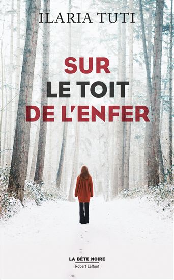 Sur le toit de l'enfer - ILARIA TUTI