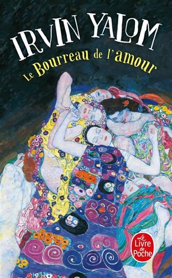 Le Bourreau de l&#39;amour - IRVIN D YALOM