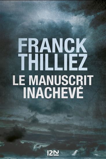 Le Manuscrit inachevé - FRANCK THILLIEZ