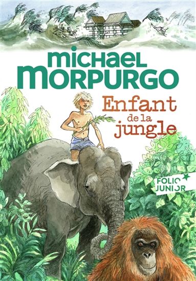 Enfant de la jungle N.éd. - MICHAEL MORPURGO - SARAH YOUNG