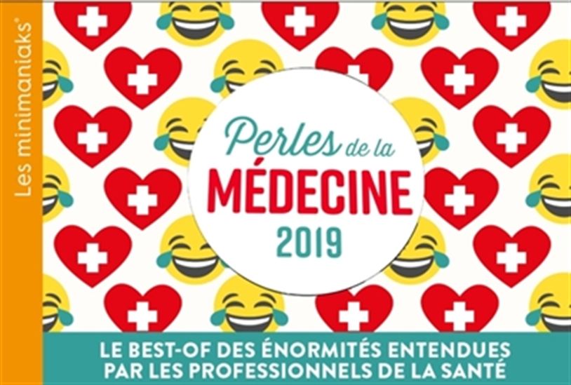 Perles de la médecine 2019 - COLLECTIF