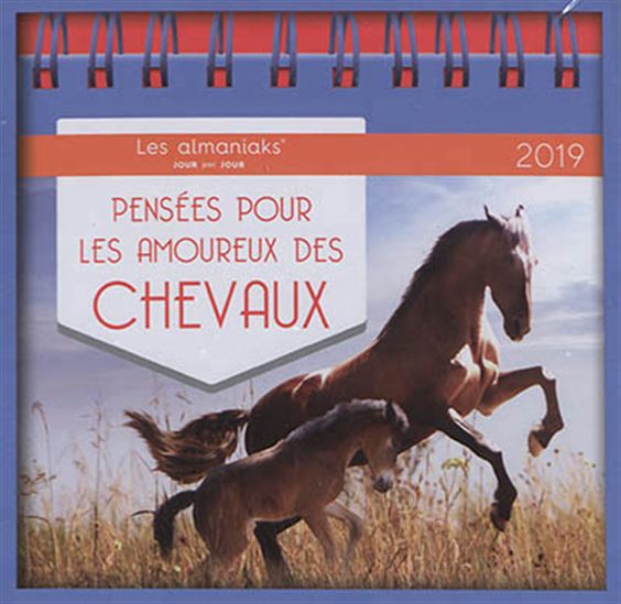 Pensées pour les amoureux des chevaux 2019 - DANIÈLE BOONE