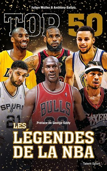 Top 50 : les légendes de la NBA - JULIEN MÜLLER - ANTHONY SALIOU