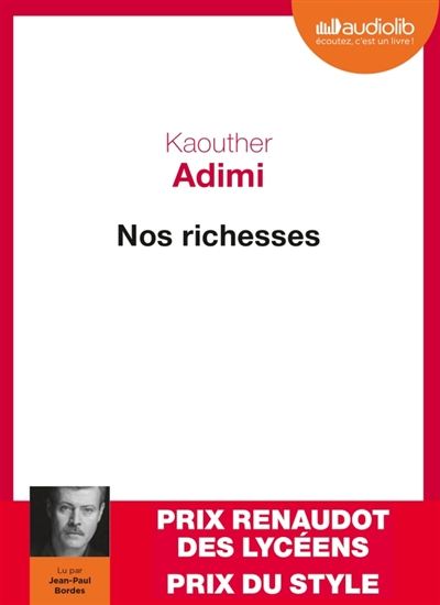 Nos richesses (CD MP3 : 3 h 49 m) - KAOUTHER ADIMI
