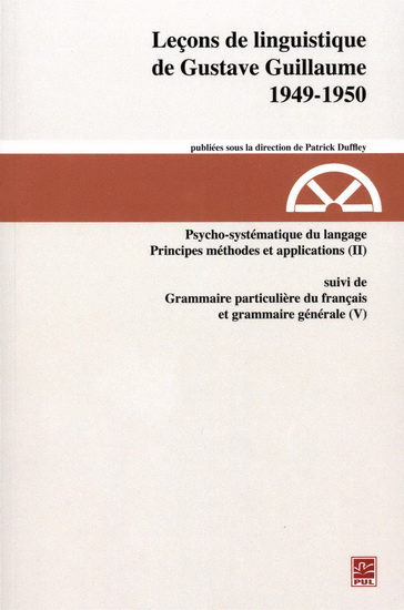 Leçons de linguistique de Gustave Guillaume T.25 Leçons de l&#39;année 1949-1950 - GUSTAVE GUILLAUME