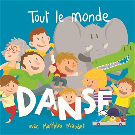 Tout le monde danse - MATTHIEU MAUDET