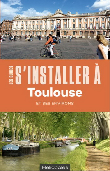 Toulouse, Midi toulousain N. éd. - STÉPHANE THÉPOT