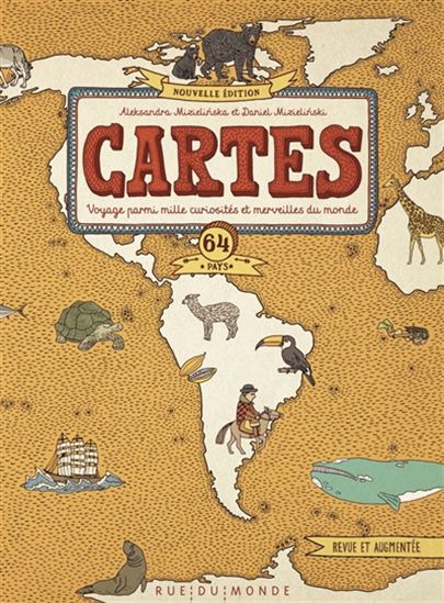 Cartes : voyage parmi mille curiosités et merveilles du monde : 64 pays - ALEKSANDRA MIZIELINSKA - DANIEL