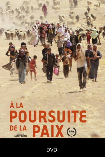 À la poursuite de la paix - GARRY BEITEL
