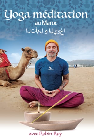 Yoga méditation au Maroc - ROY ROBIN